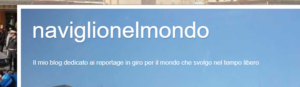 Testata del blog Naviglio nel mondo di Graziano Masperi, dedicato ai reportage di viaggio.